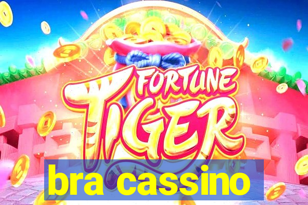 bra cassino